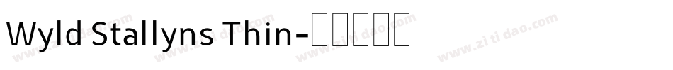 Wyld Stallyns Thin字体转换